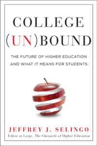 College Unbound by Jeff Selin