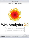 Web Analytics 2.0 by Avinash Kaushik
