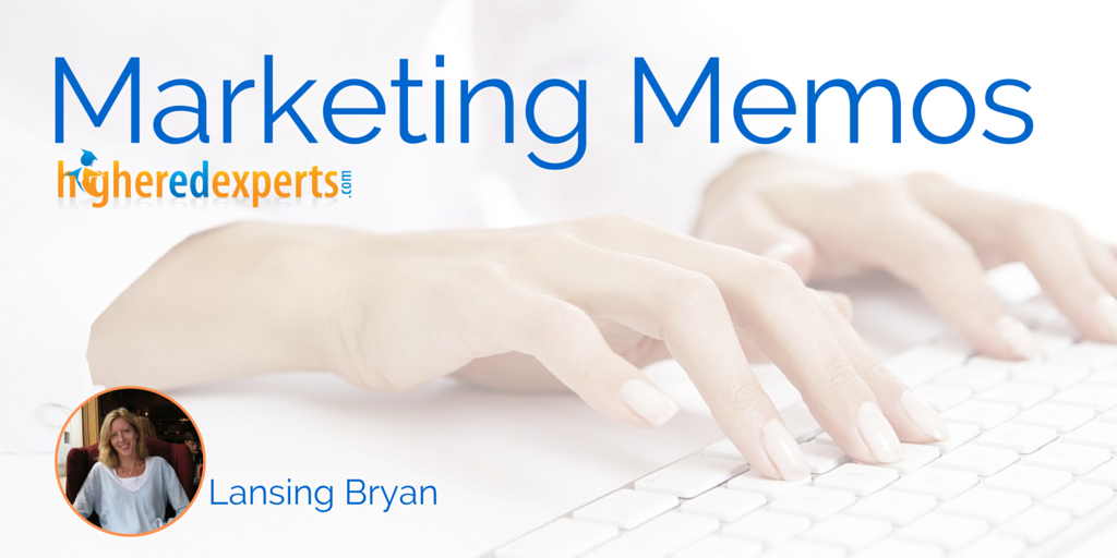 Higher Ed Marketing Memos by Lansing Bryan