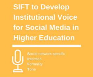 SIFT to develop institutional voice for social media in higher education